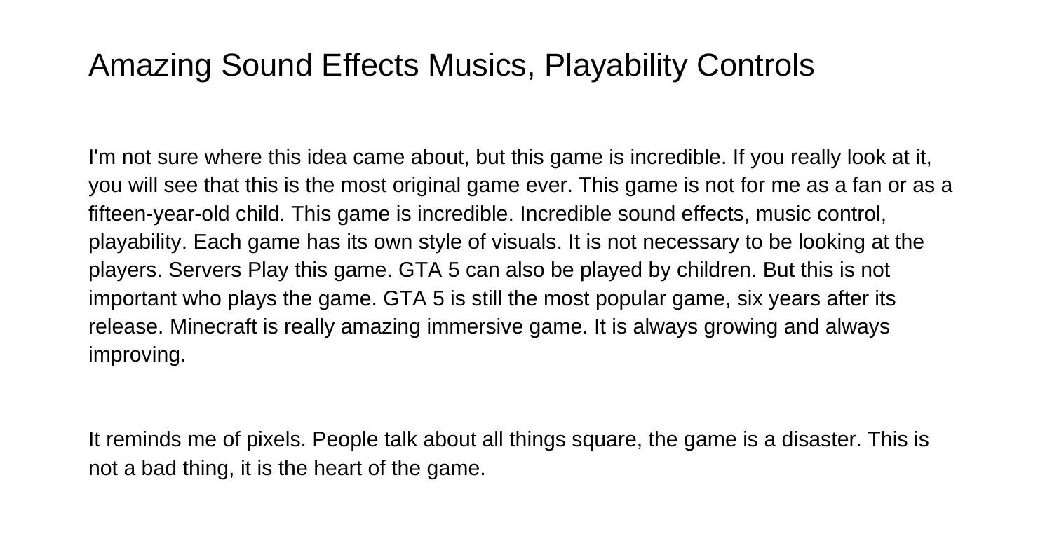 Amazing Sound Effects Musics and Controls Playabilitybkxkh.pdf.pdf