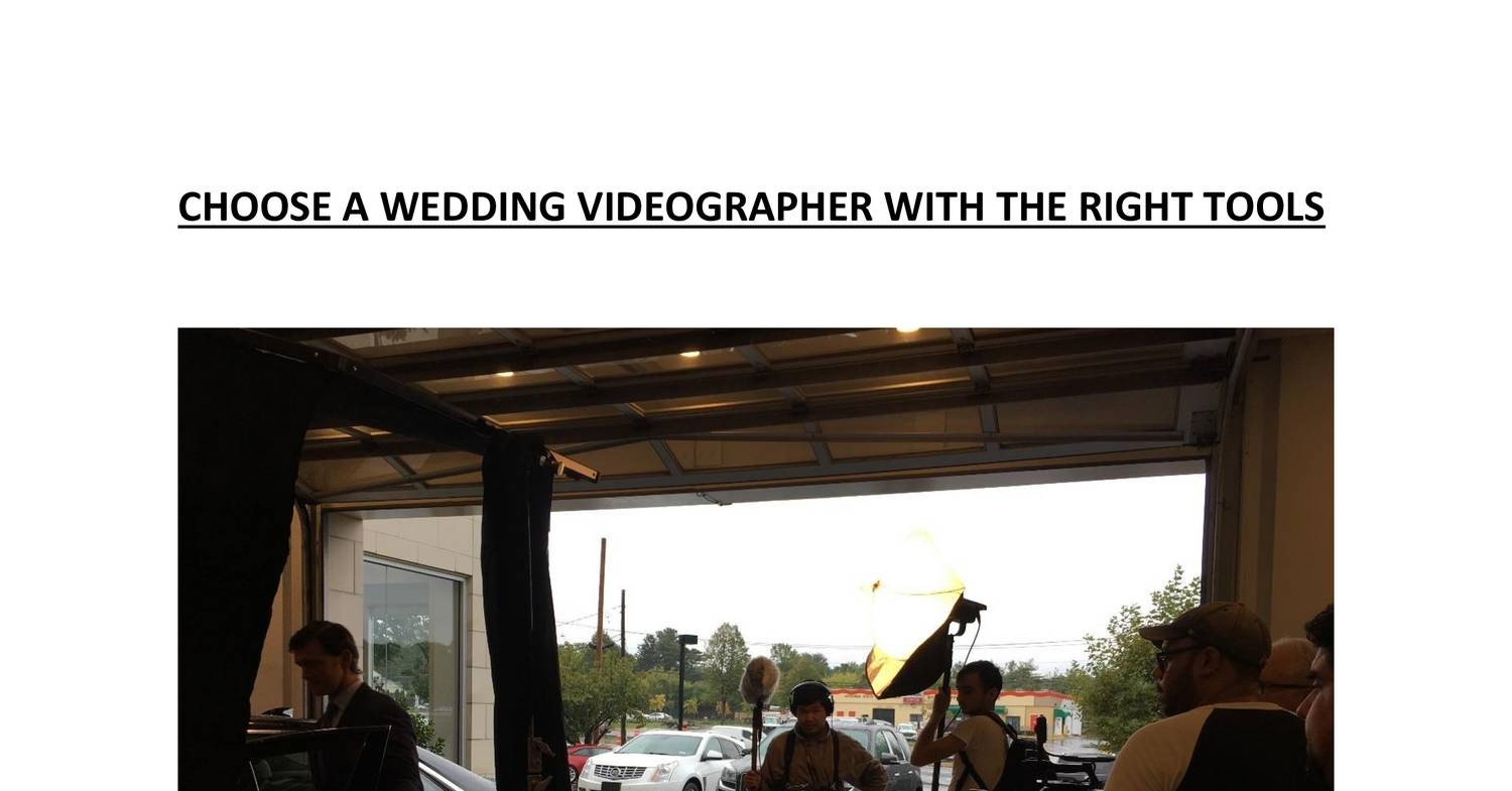 Choose a Wedding Videographer with the Right Tools.docx DocDroid