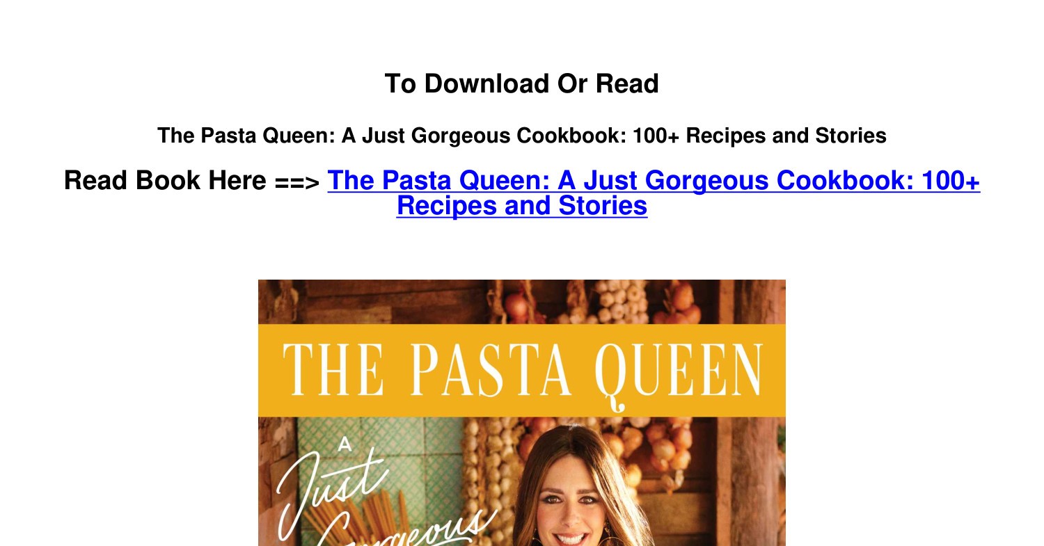 download ePub The Pasta Queen A Just Cookbook 100 Recipes and