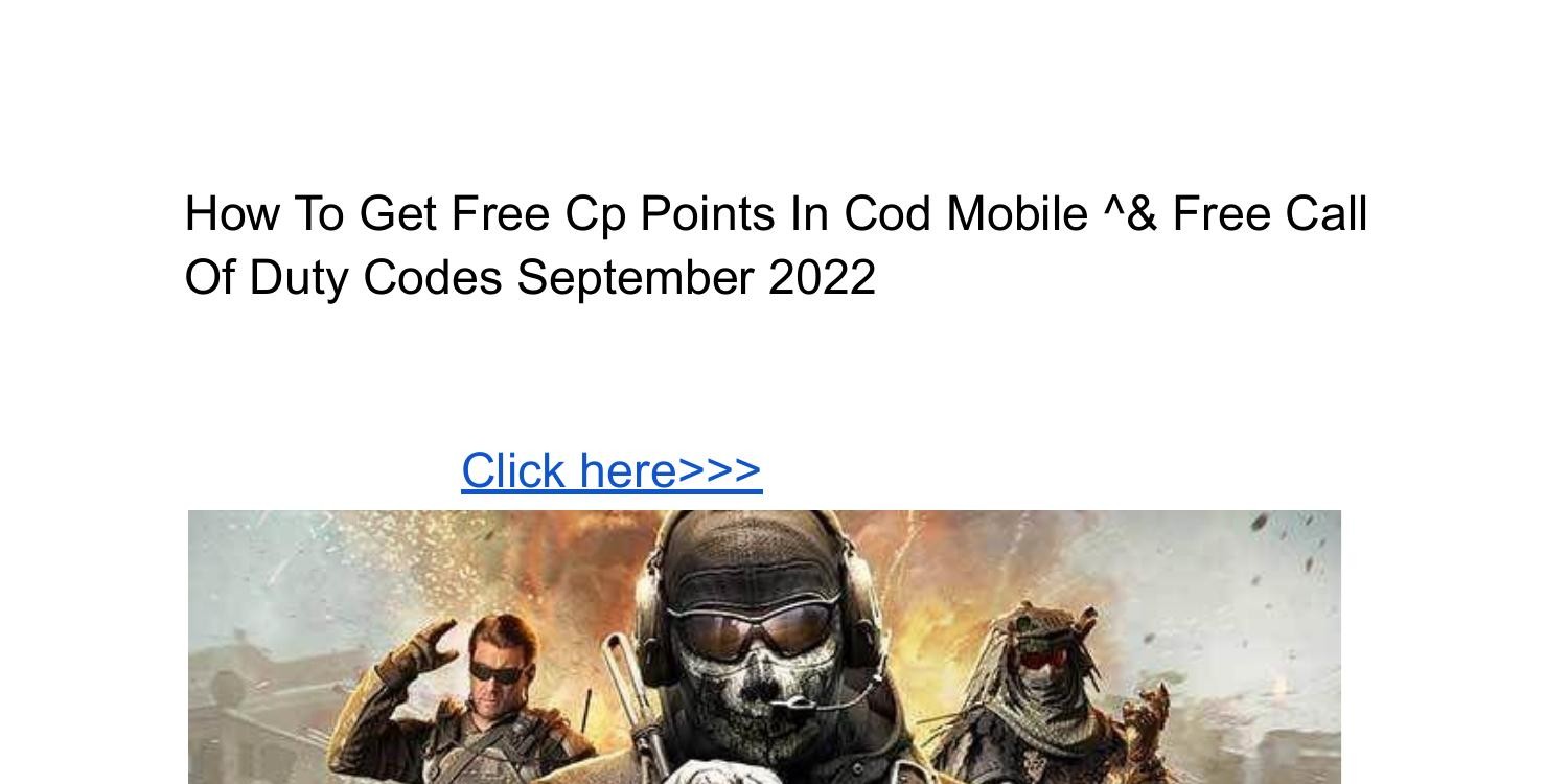 How To Get Free Cp Points In Cod Mobile ^& Free Call Of Duty Codes  September 2022.pdf