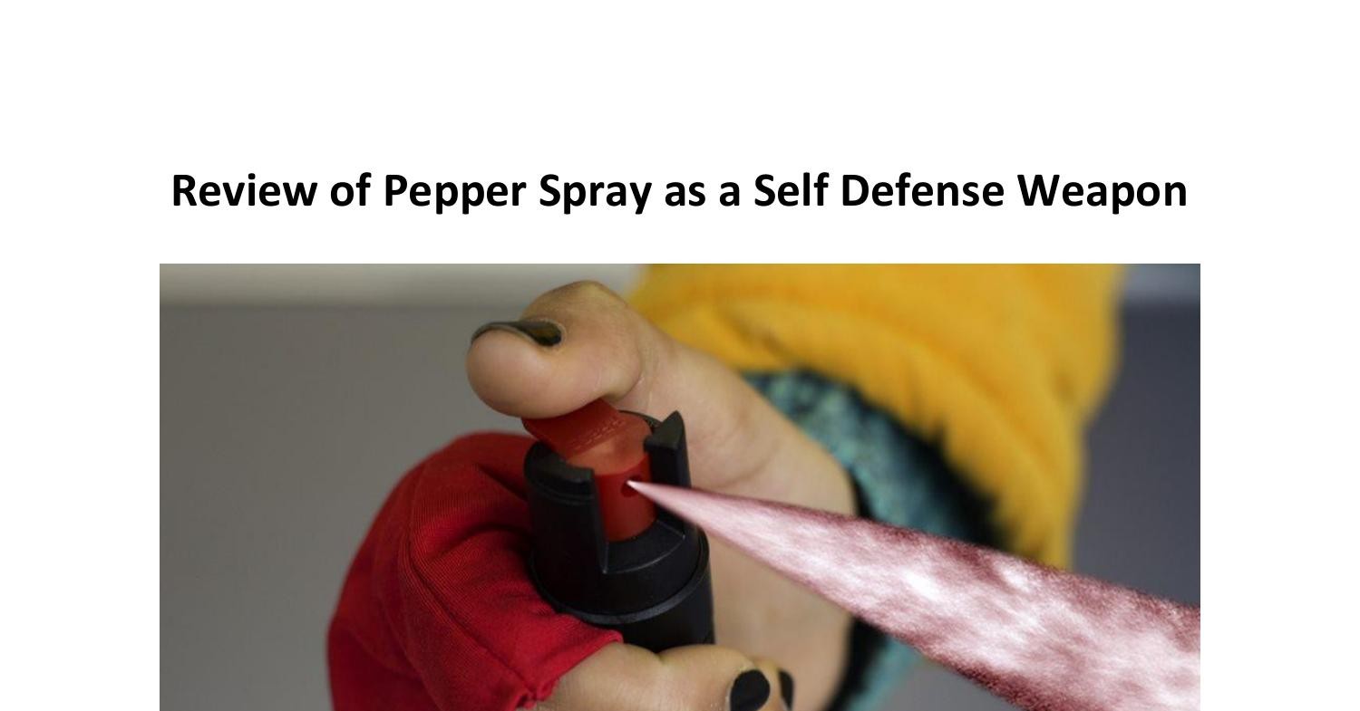 Review of Pepper Spray as a Self Defense Weapon.pdf DocDroid