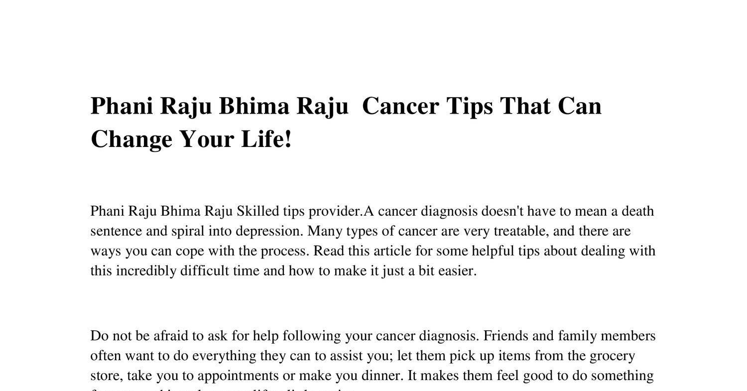 Phani Raju Bhima Raju Cancer Tips That Can Change Your Life!.docx ...