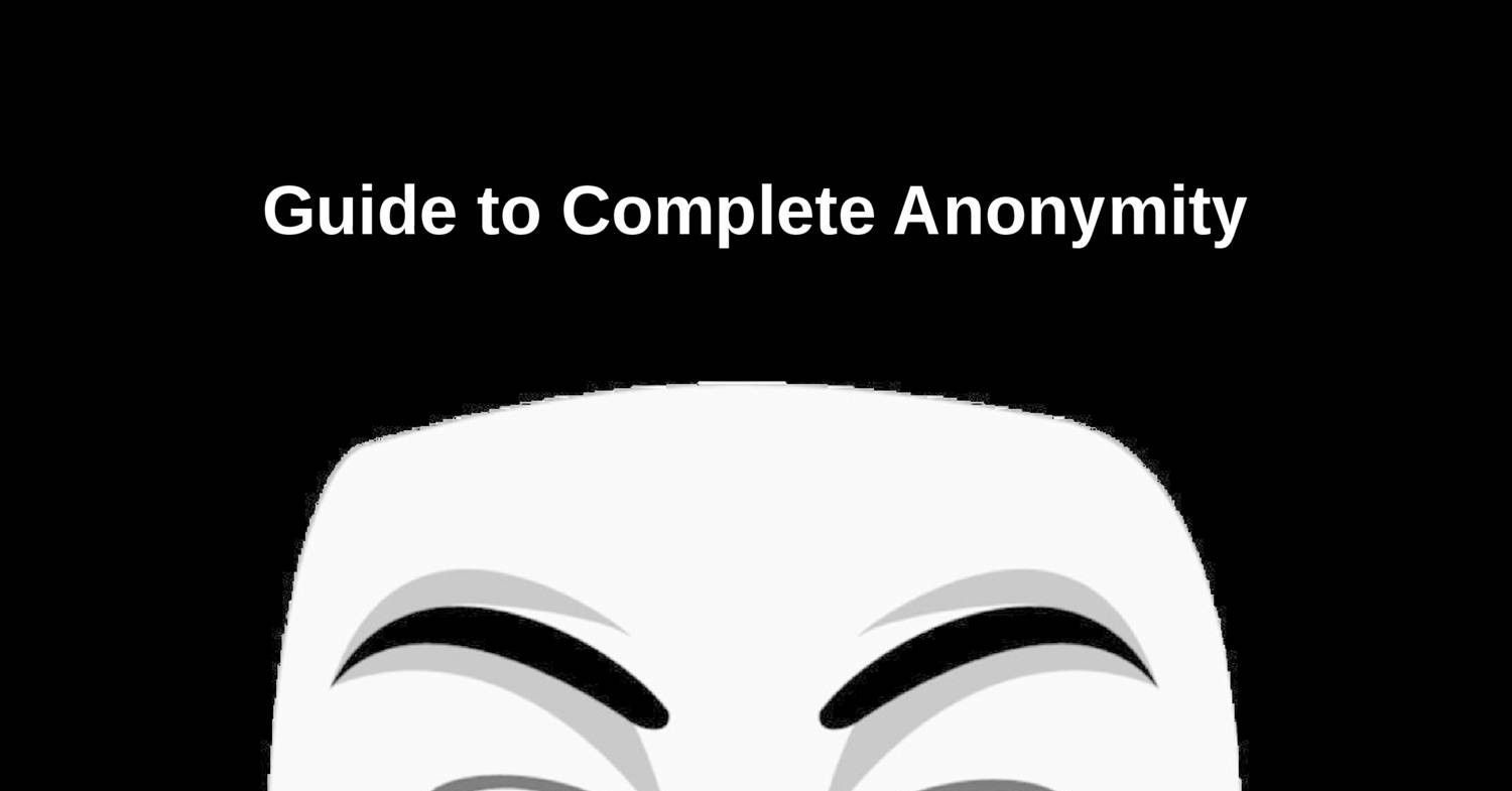 Guide to Anonymity.pdf DocDroid