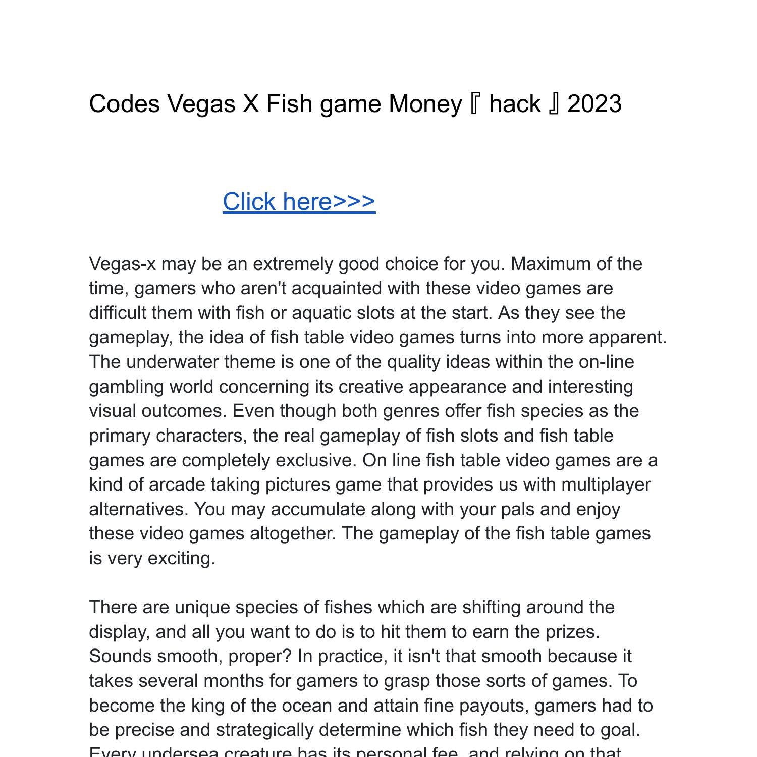 Codes Vegas X Fish game Money 『 hack 』 2023.pdf DocDroid