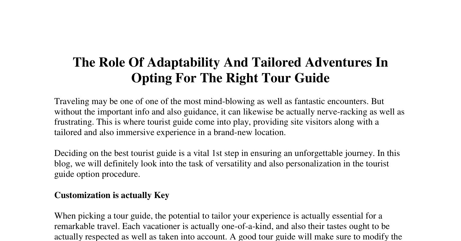 The Role Of Adaptability And Tailored Adventures In Opting For The
