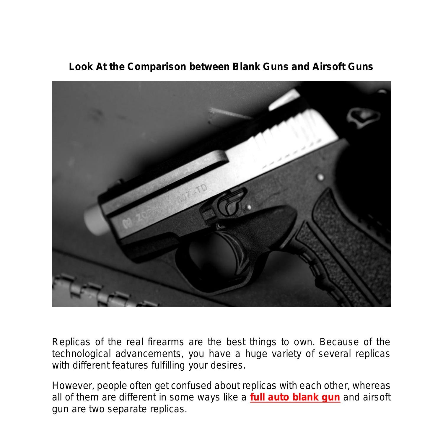 Look At the Comparison between Blank Guns and Airsoft Guns.pdf DocDroid