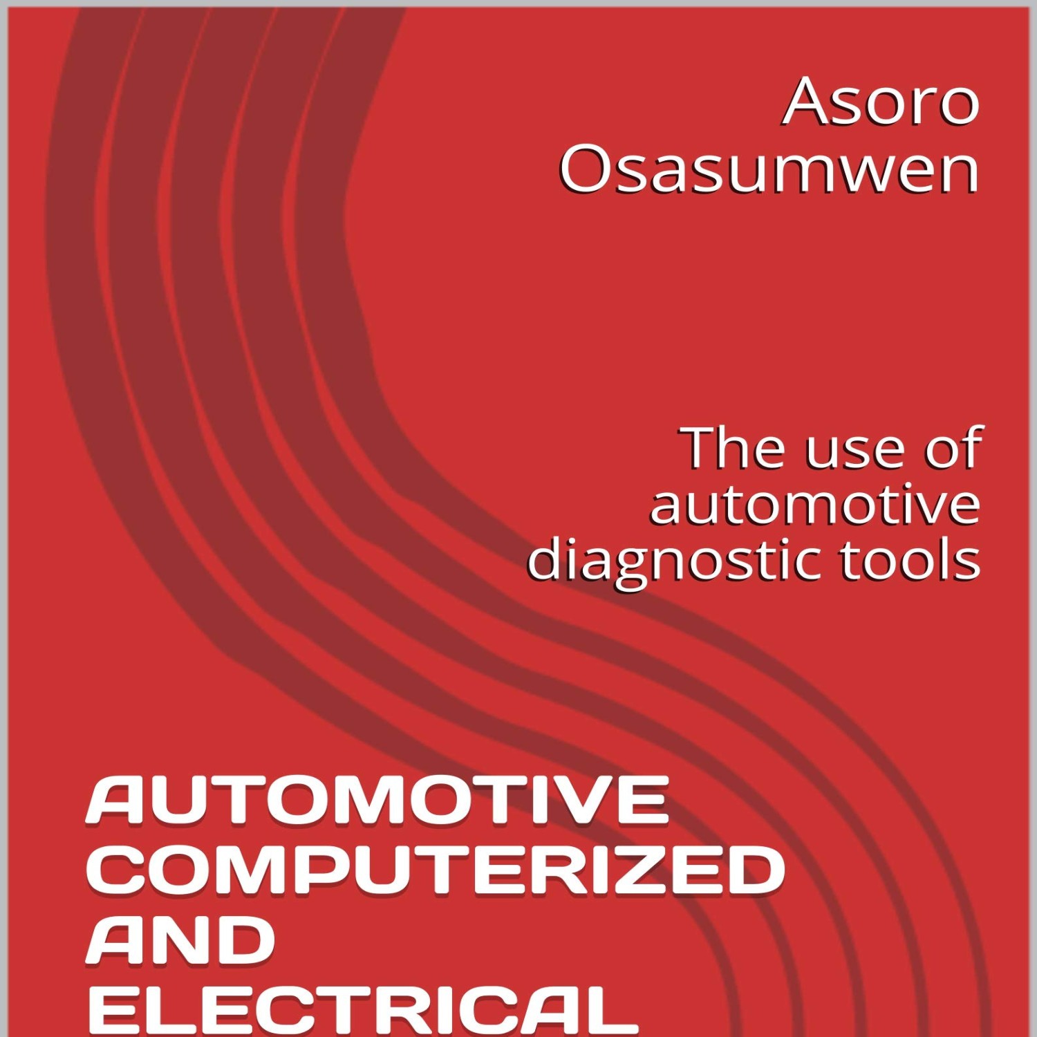 DOWNLOAD AUTOMOTIVE COMPUTERIZED AND ELECTRICAL DIAGNOSTICS TECHNOLOGY