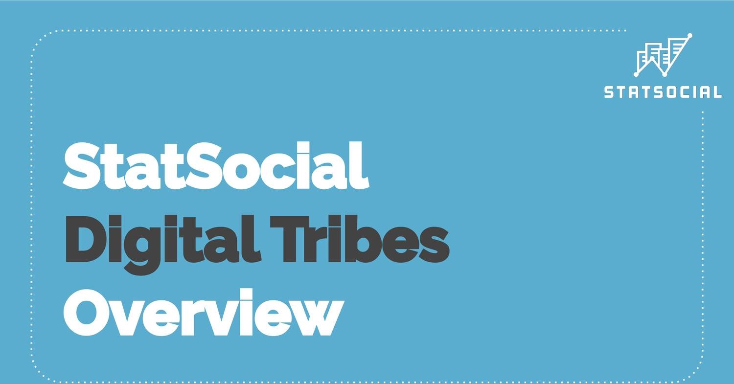 StatSocial Digital Tribes - Overview.pdf | DocDroid