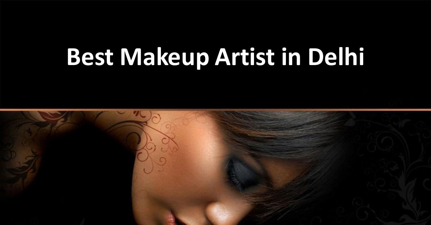 Bridal Makeup Artist In Delhi With Price pdf DocDroid