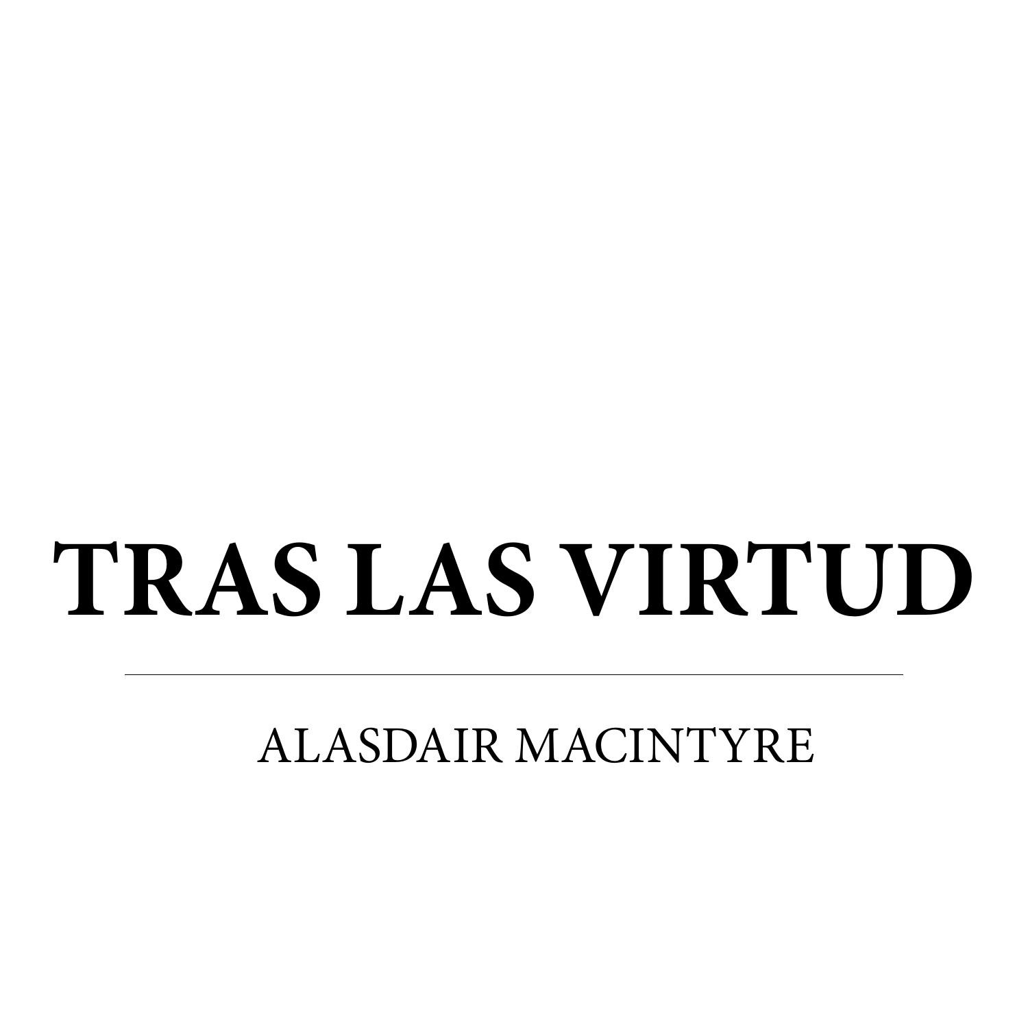 6775285729362819TrasLaVirtudMacIntyre.pdf DocDroid