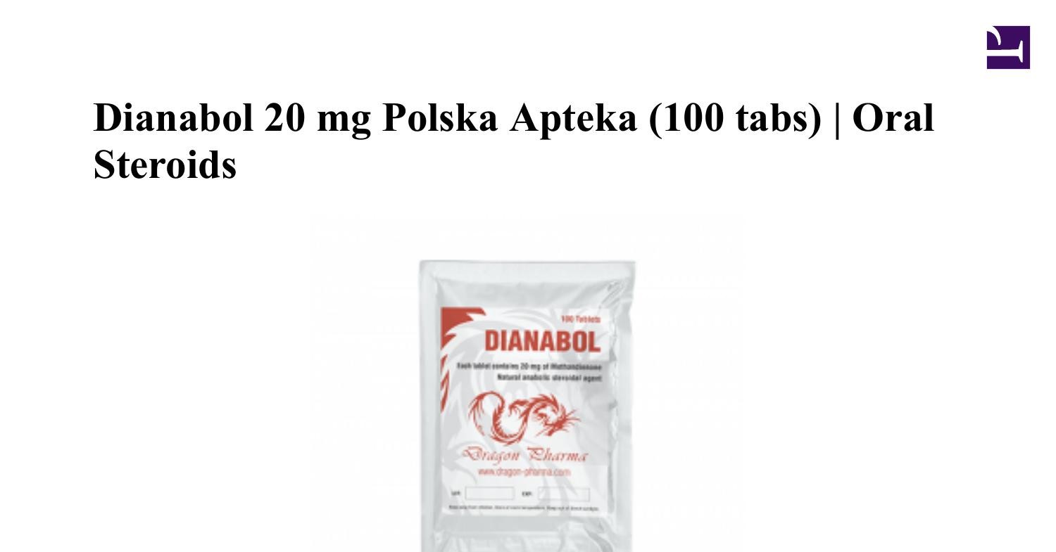 Dianabol 20 Mg Polska Apteka 100 Tabs Dragon Pharma pdf DocDroid