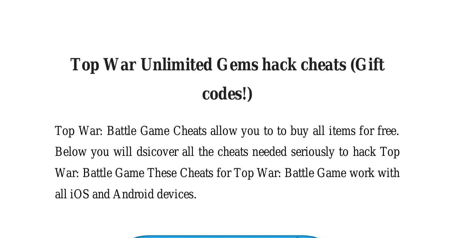 TopWarUnlimitedGemshackcheats(Giftcodes!).pdf DocDroid