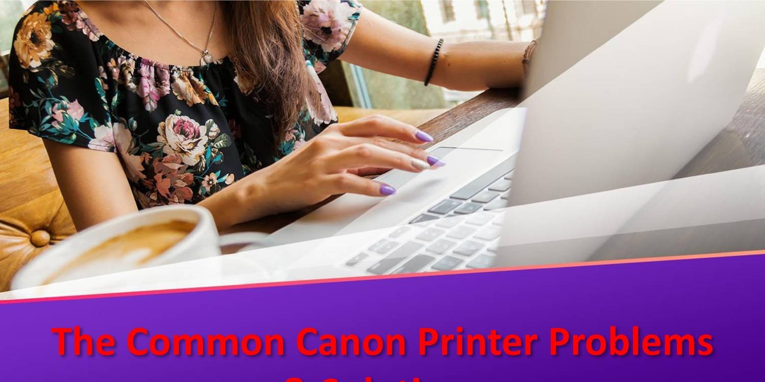 Skibform gavnlig twinkle The Common Canon Printer Problems & Solutions.pdf | DocDroid