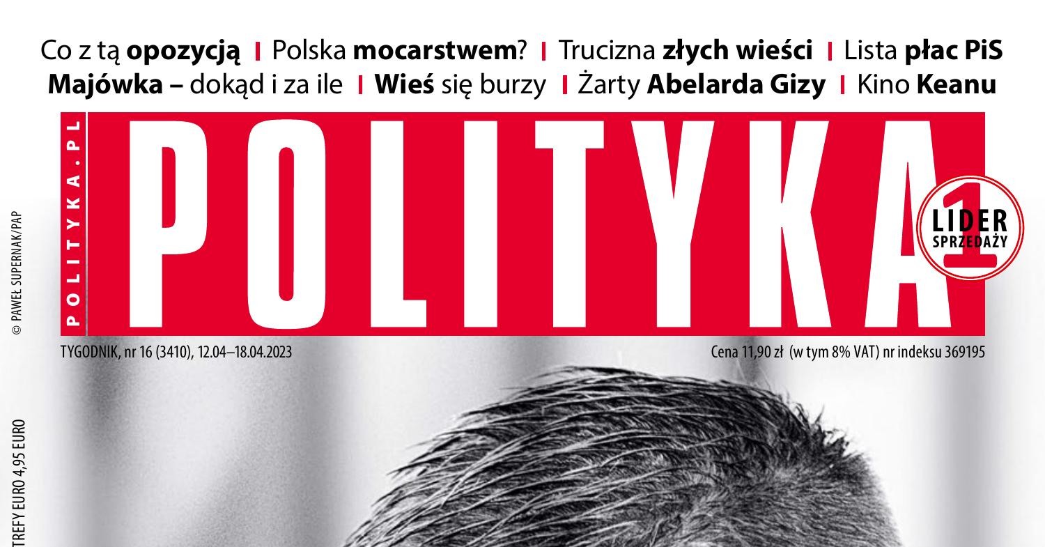 Polityka Tygodnik nr 16 12.04-18.04 2023.pdf