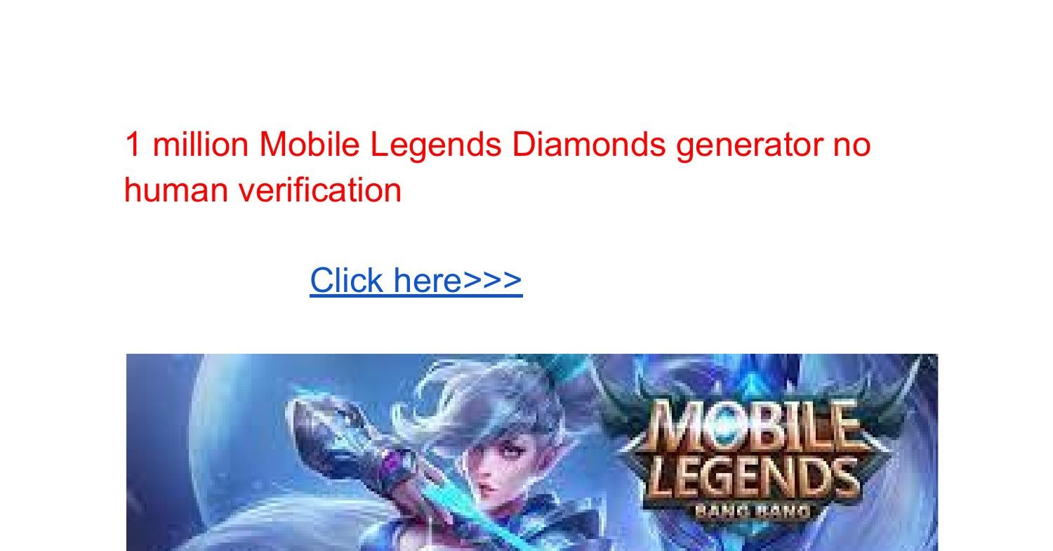 1 million Mobile Legends Diamonds generator no human verification.pdf