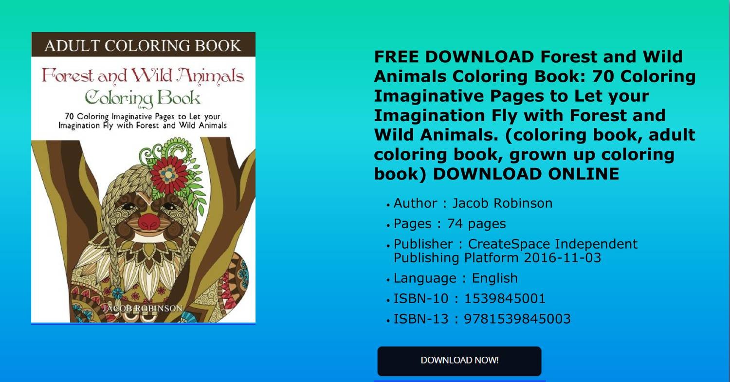 FREE DOWNLOAD Forest and Wild Animals Coloring Book 70 Coloring Imaginative  Pages to Let your .pdf | DocDroid