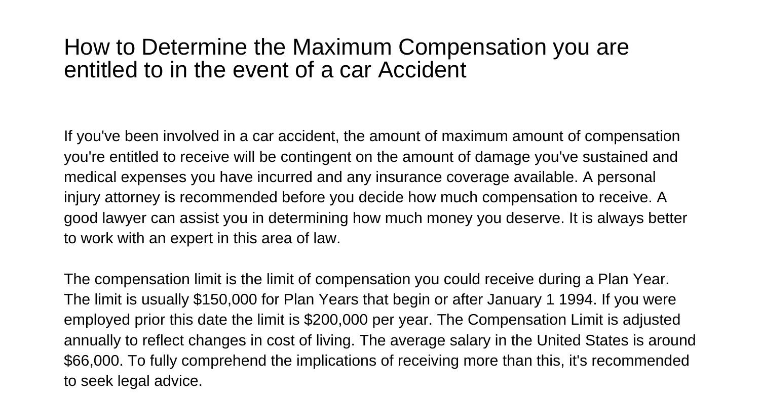how-do-you-calculate-the-maximum-amount-of-compensation-you-are-eligible-for-in-the-event-of-a