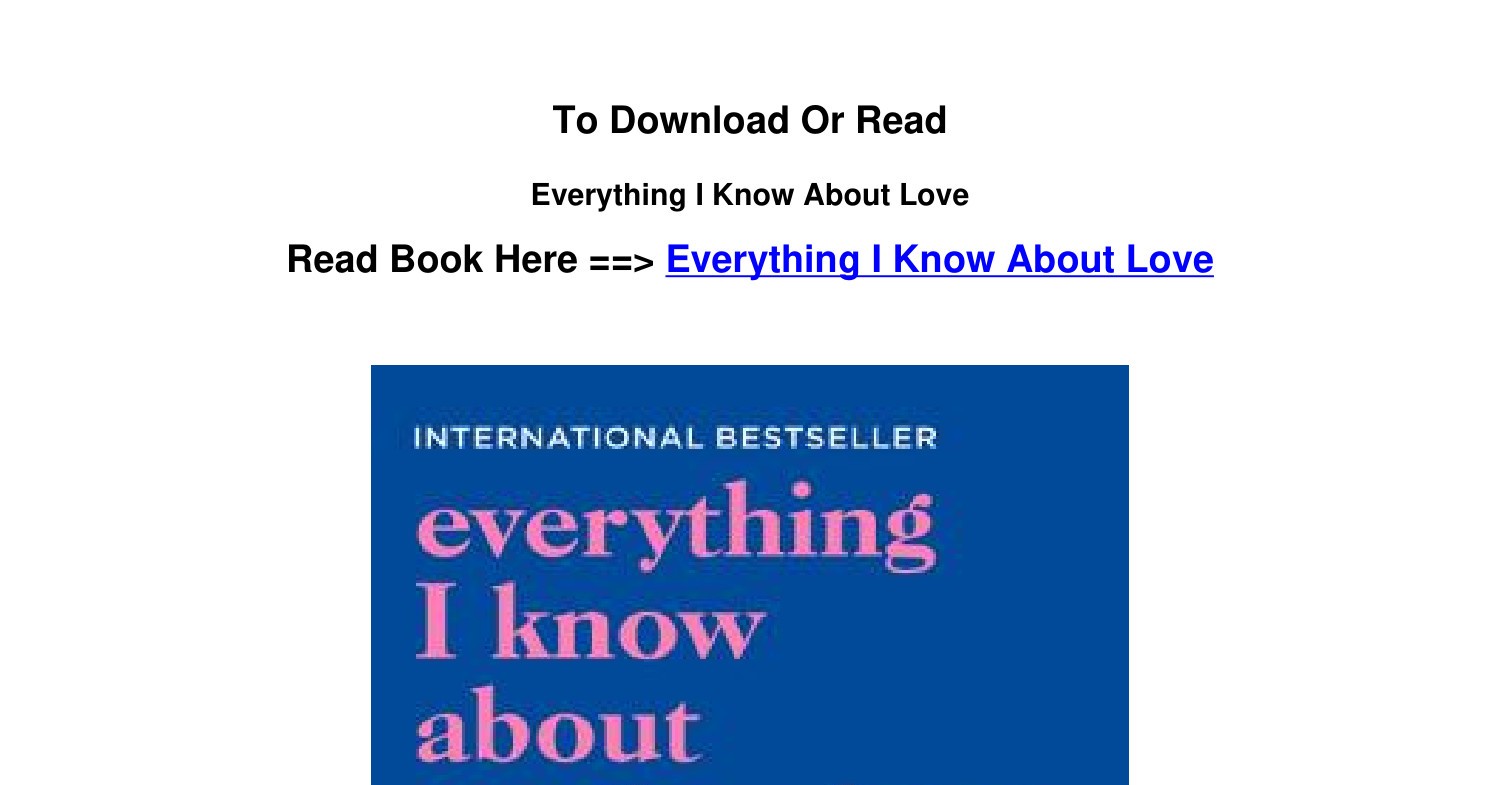 Download ePub Everything I Know About Love BY Dolly Alderton.pdf | DocDroid