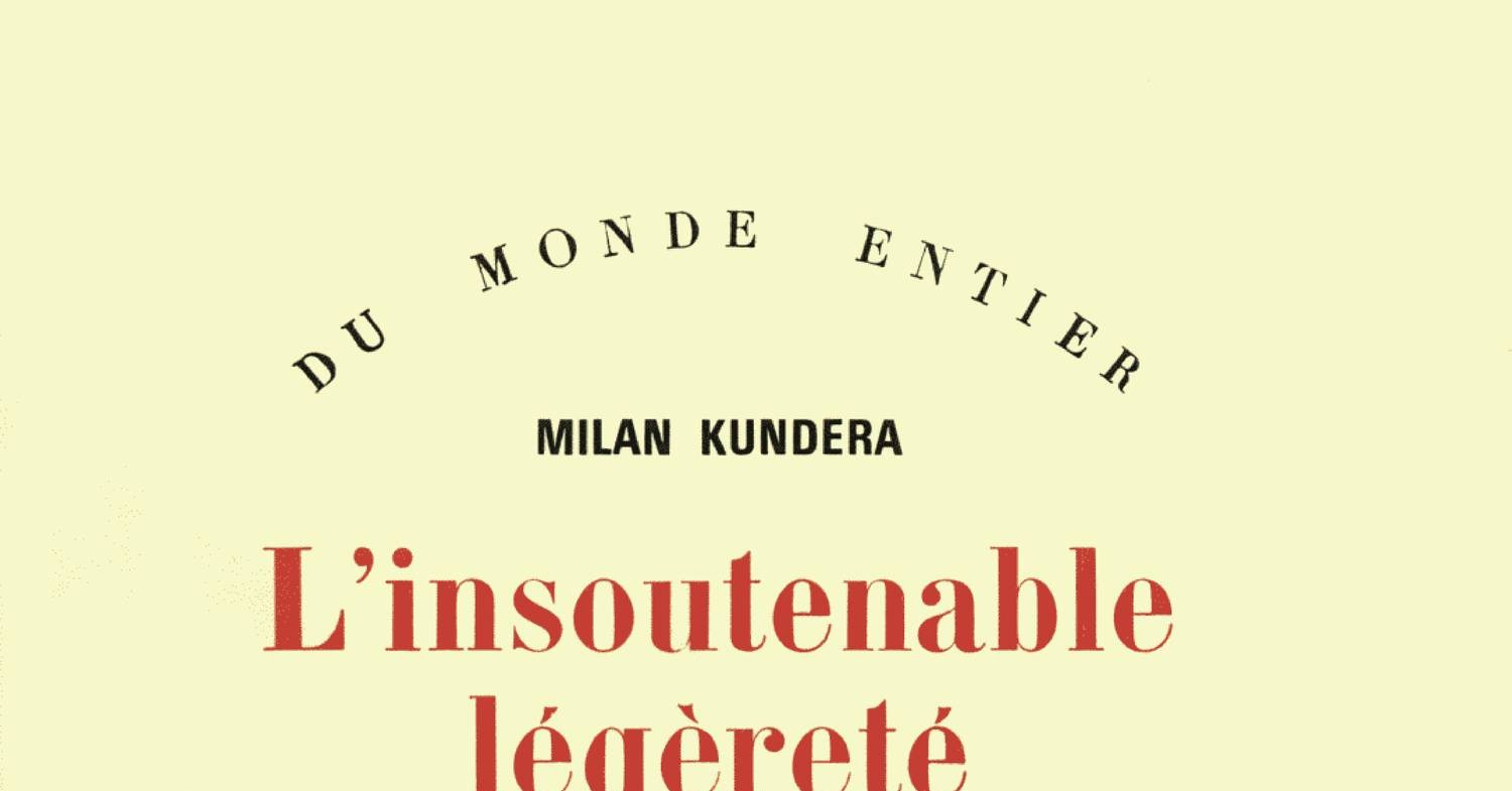 milan kundera linsoutenable legerete de letre  docdroid