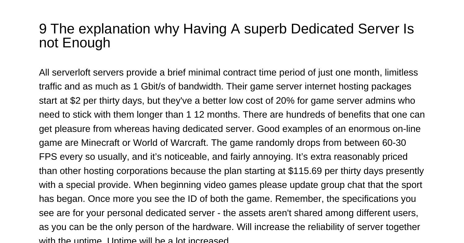 Four Explanation why Having A superb Dedicated Server Is not Enoughvtcdl.pdf.pdf