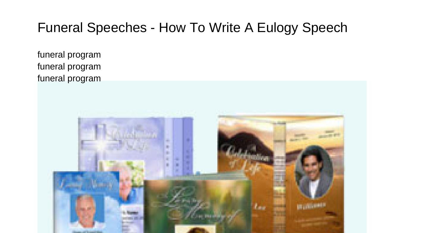 Funeral Speeches Creating A Eulogy Speechnszdk.pdf.pdf DocDroid
