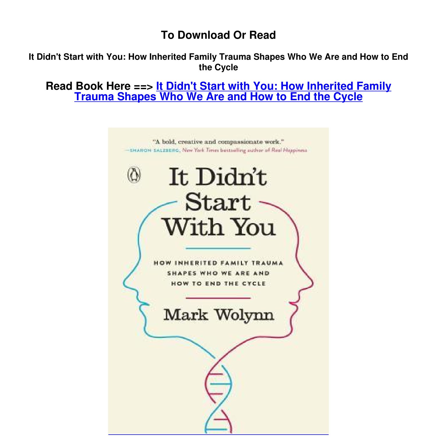 It Didn't Start With You: How Inherited Family Trauma Shapes Who We Are And  How To End The Cycle