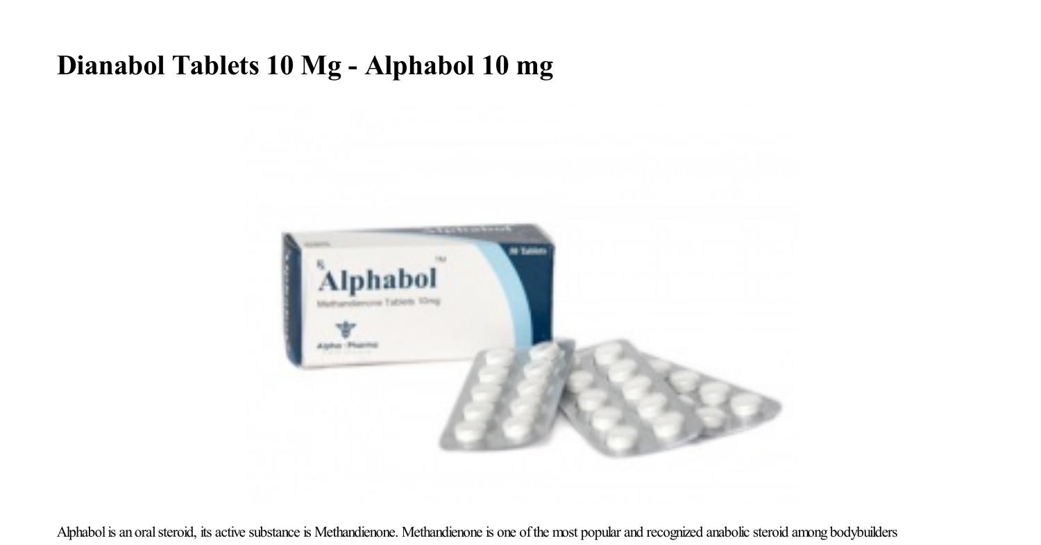 Dianabol Tablets 10 Mg Alphabol 10 mg 50 tabs html.pdf DocDroid