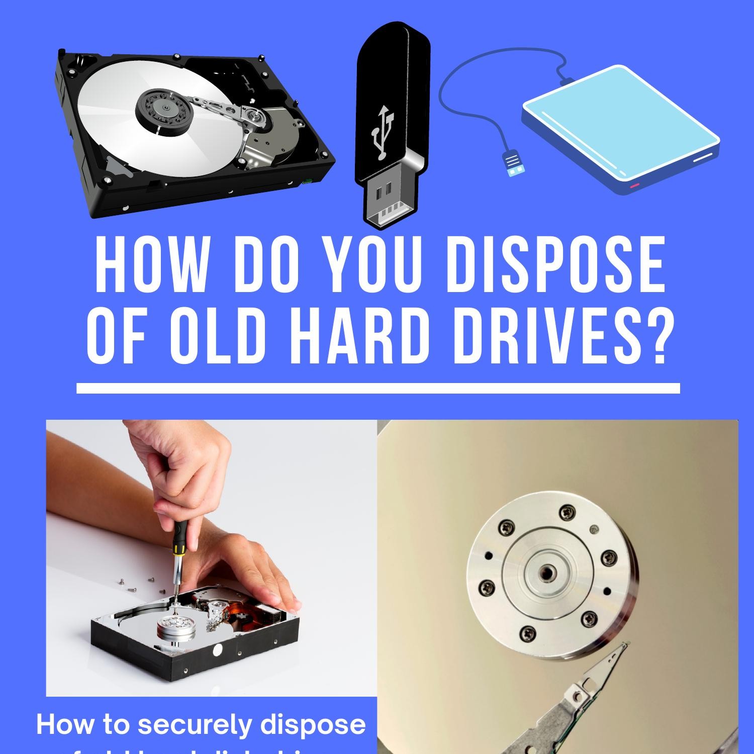 How do you dispose of old hard drives.pdf DocDroid