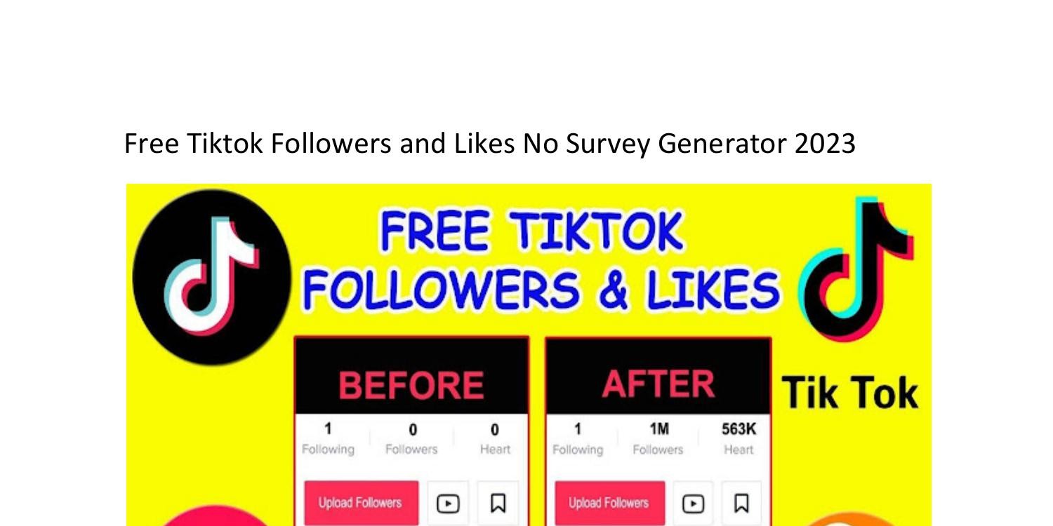 Free Likes Tik Tok Free Tiktok Followers and Likes No Survey Generator 2023.pdf | DocDroid