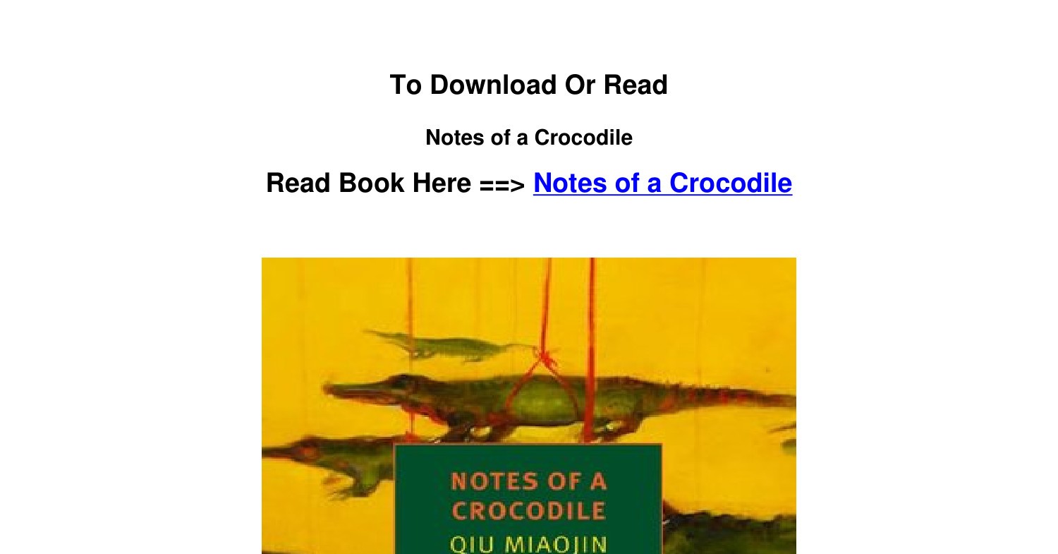 Download epub Notes of a Crocodile by Qiu Miaojin.pdf