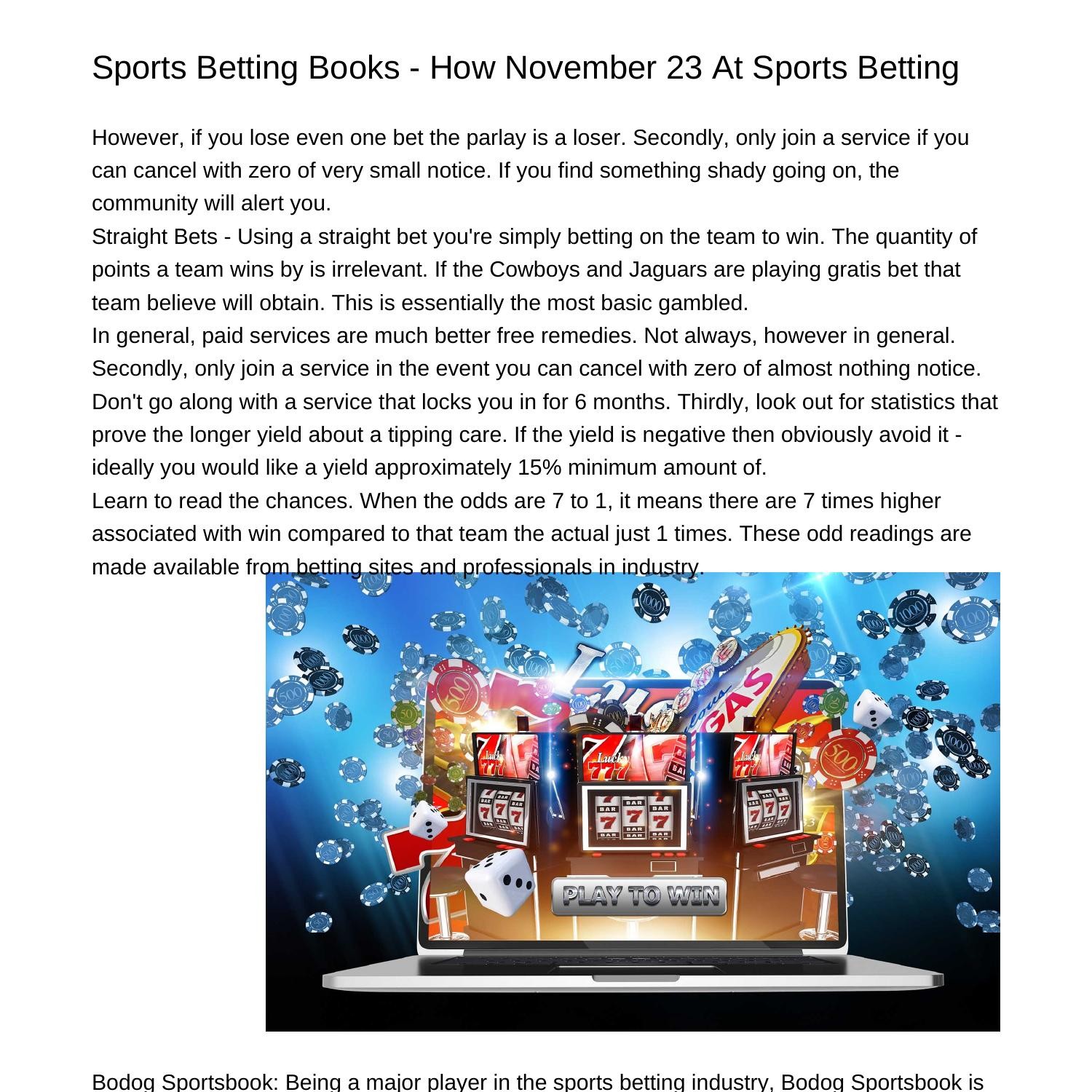 Sports Betting Tip How Come Up With The Virtually All Your Sports