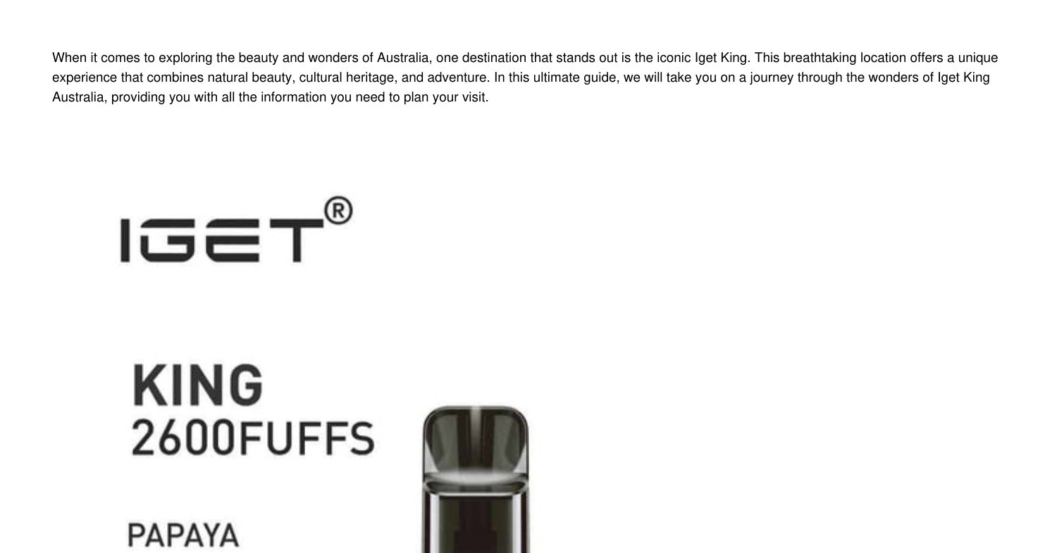 The Ultimate Guide to Exploring the Iconic Iget King Australia.pdf ...