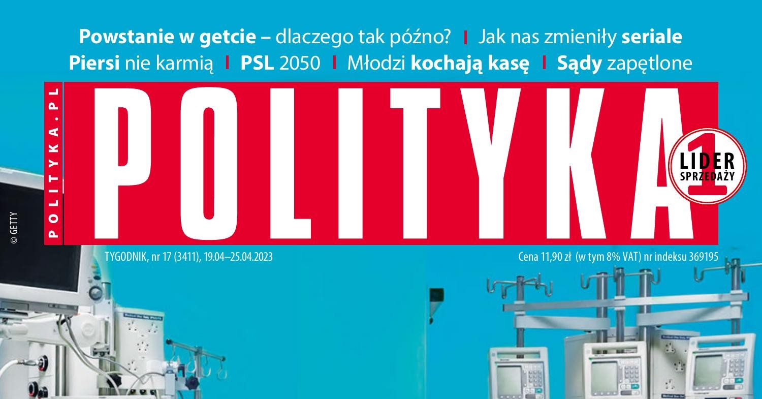 Polityka Tygodnik nr 17 19.04-25.04.2023.pdf