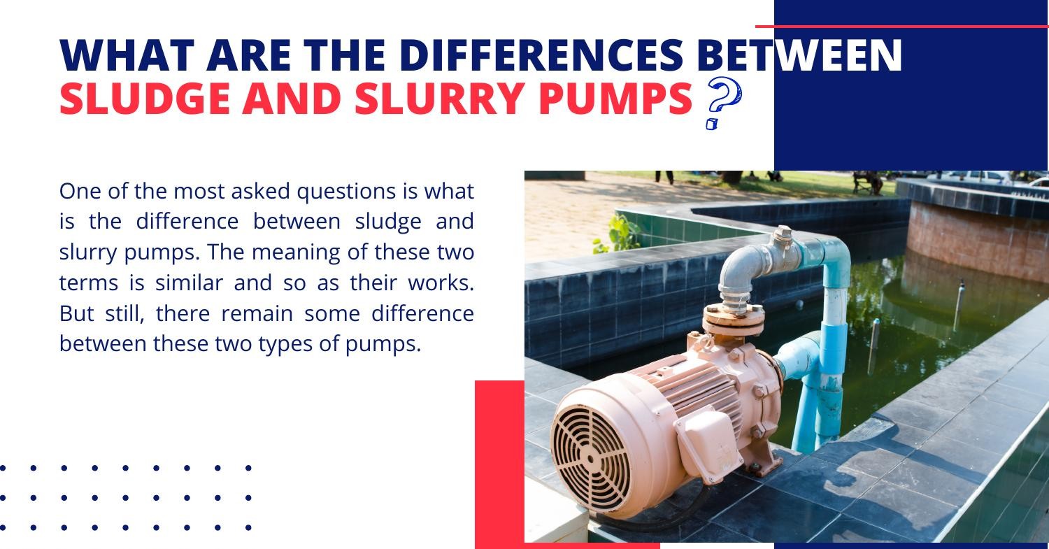 What Are The Differences Between Sludge and Slurry Pumps?.pdf DocDroid