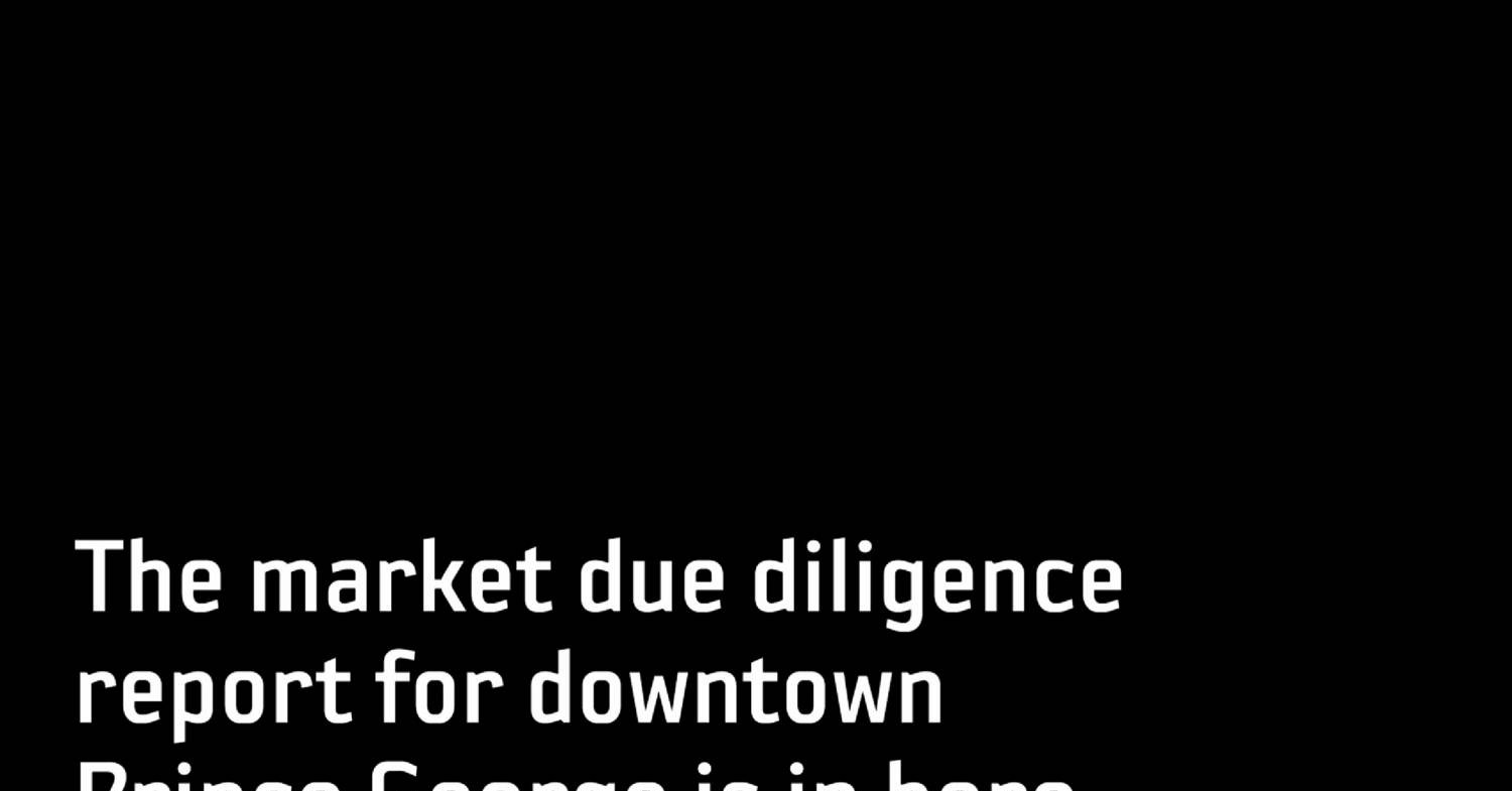 Downtown Prince George MIP - Due Diligence Report 0514 062706 FINAL.pdf ...