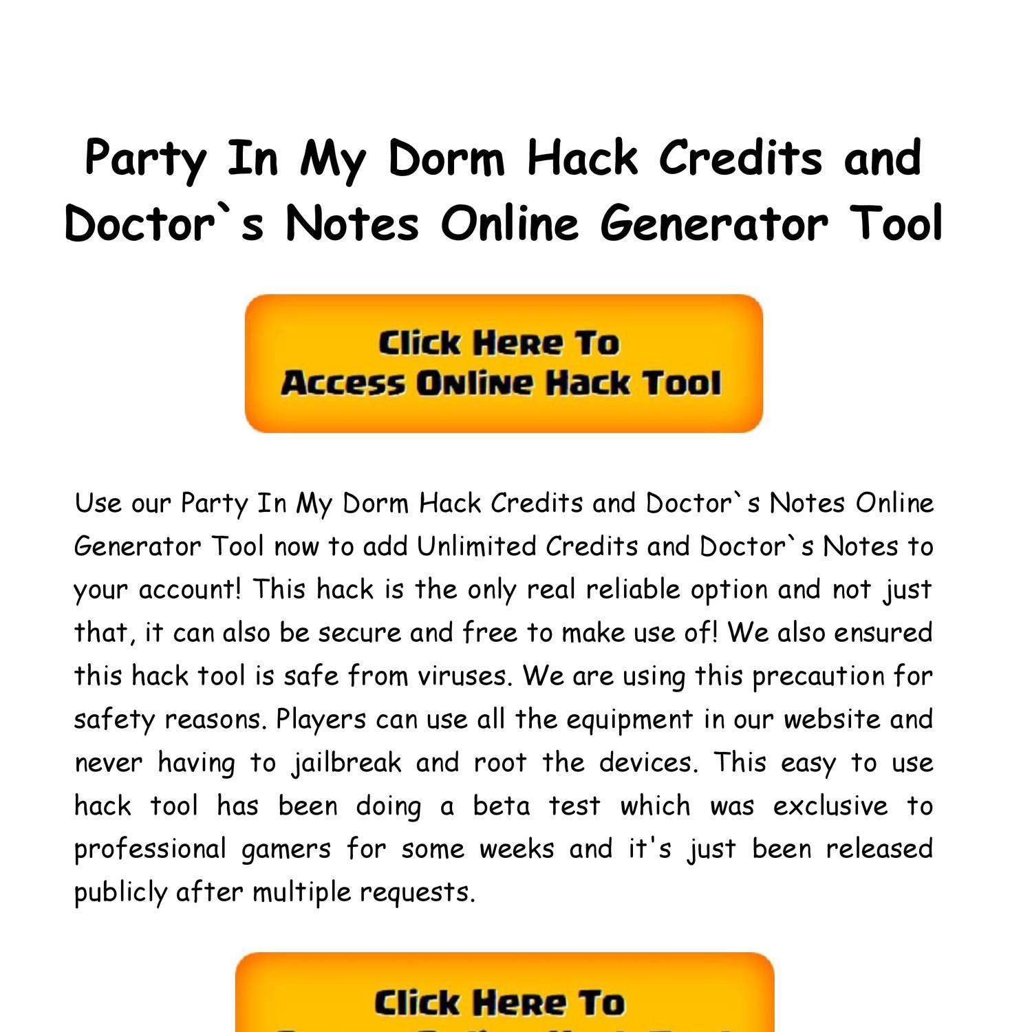 Party In My Dorm Hack Credits and Doctor`s Notes Online Generator Tool