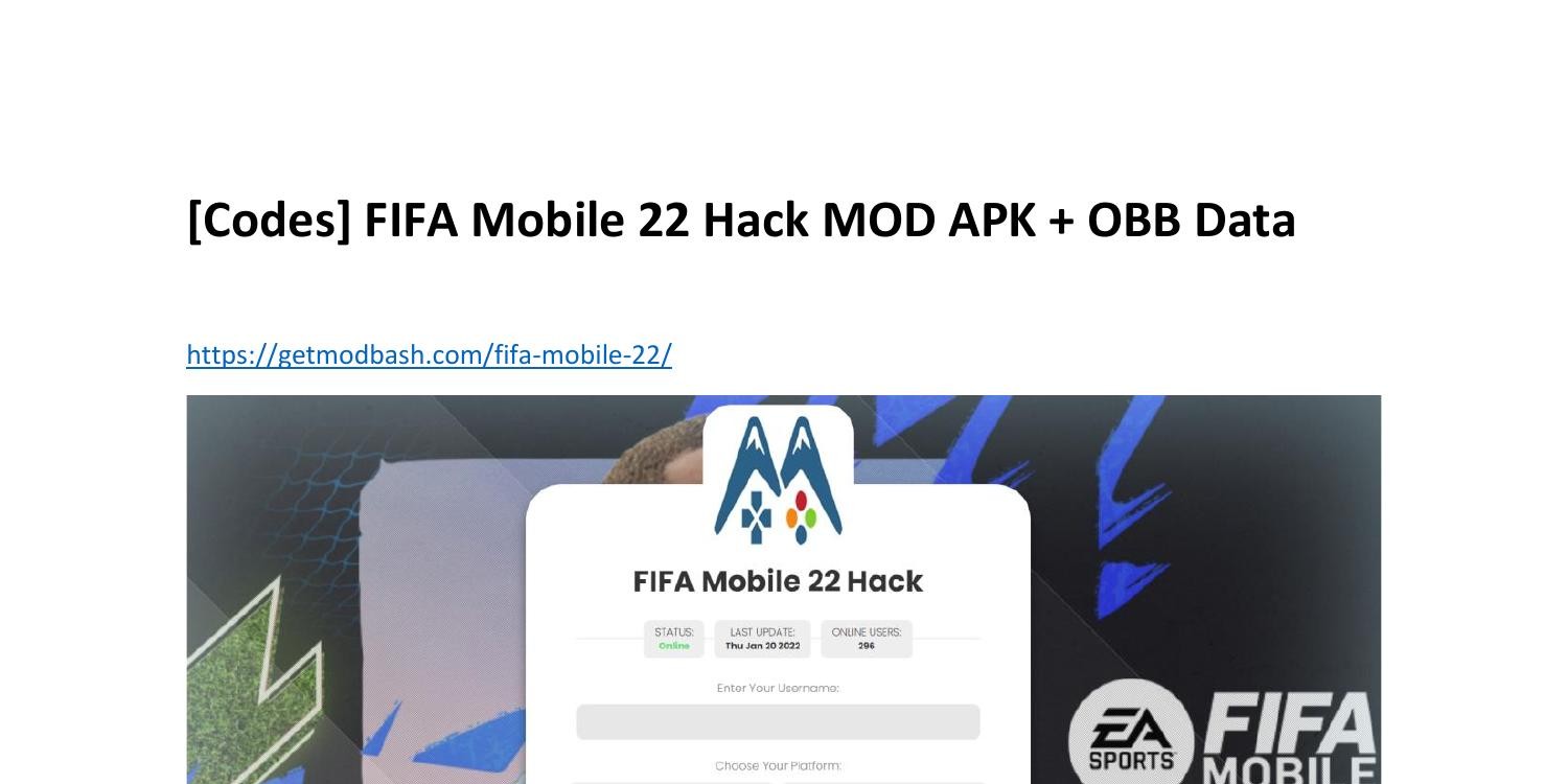 Codes] FIFA Mobile 22 Hack MOD APK + OBB Data.pdf