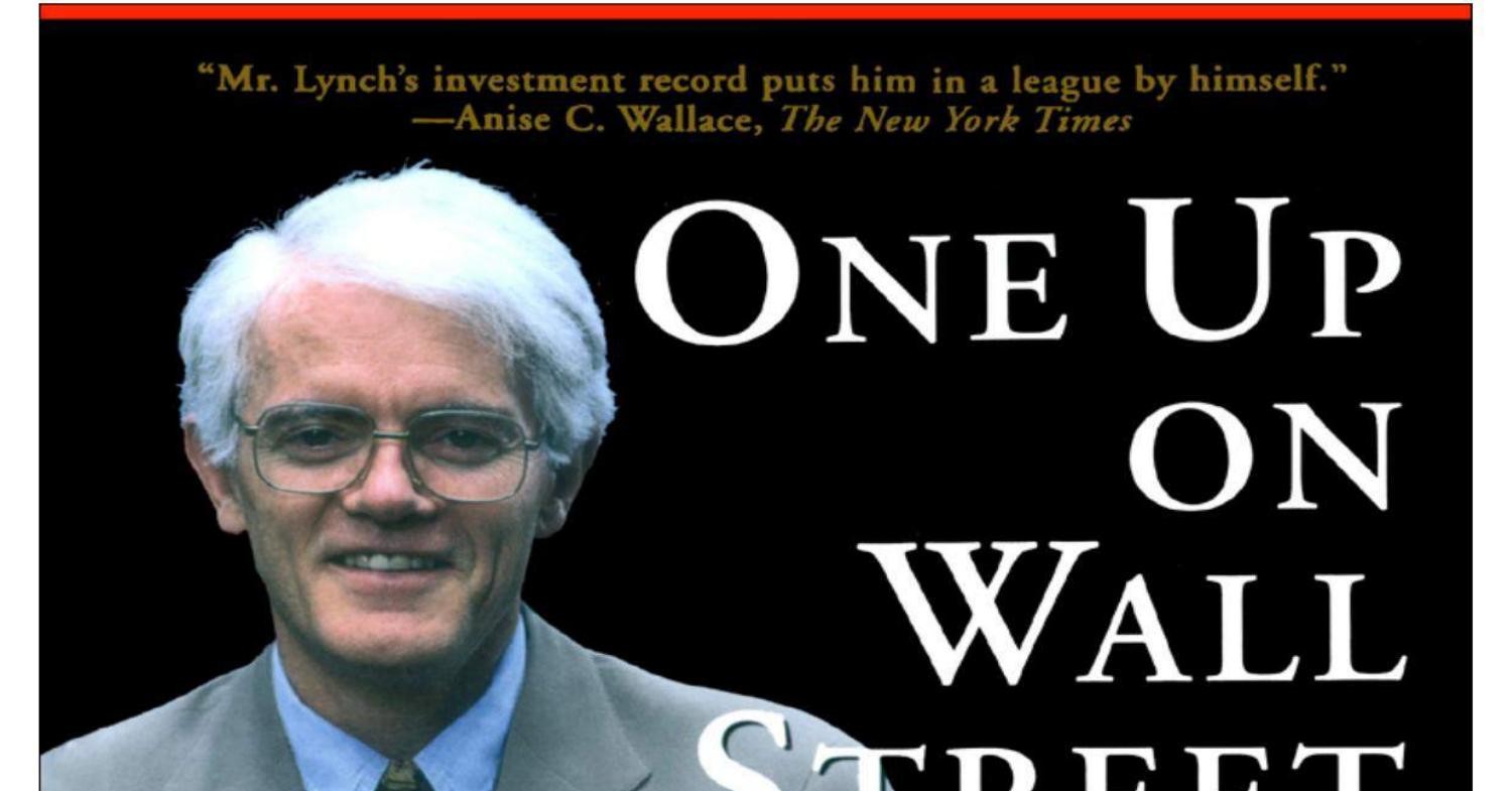 Peter Lynch John Rothchild One Up On Wall Street How To Use What