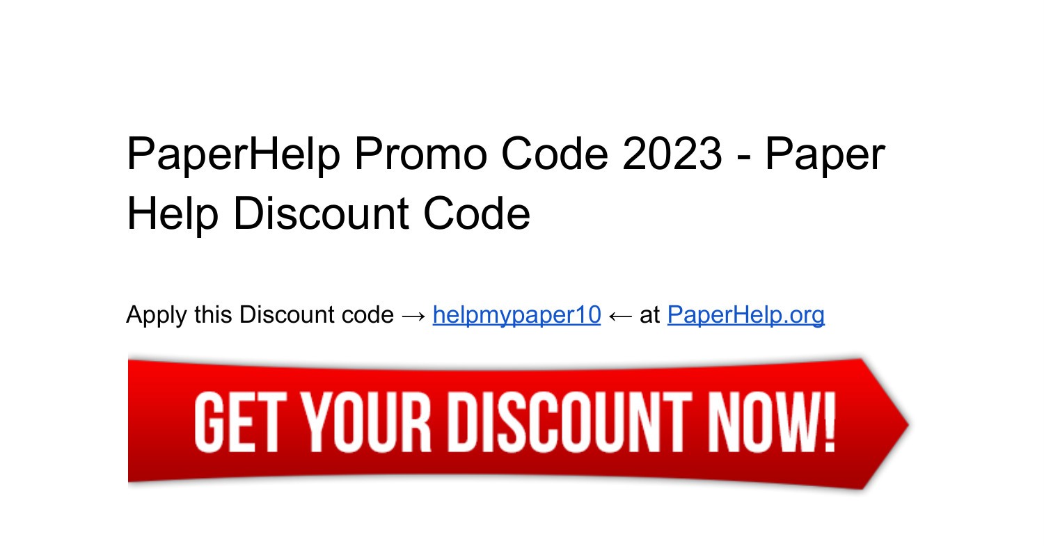 PaperHelp Promo Code 10 OFF 2023 Paper Help Discount Code.pdf DocDroid