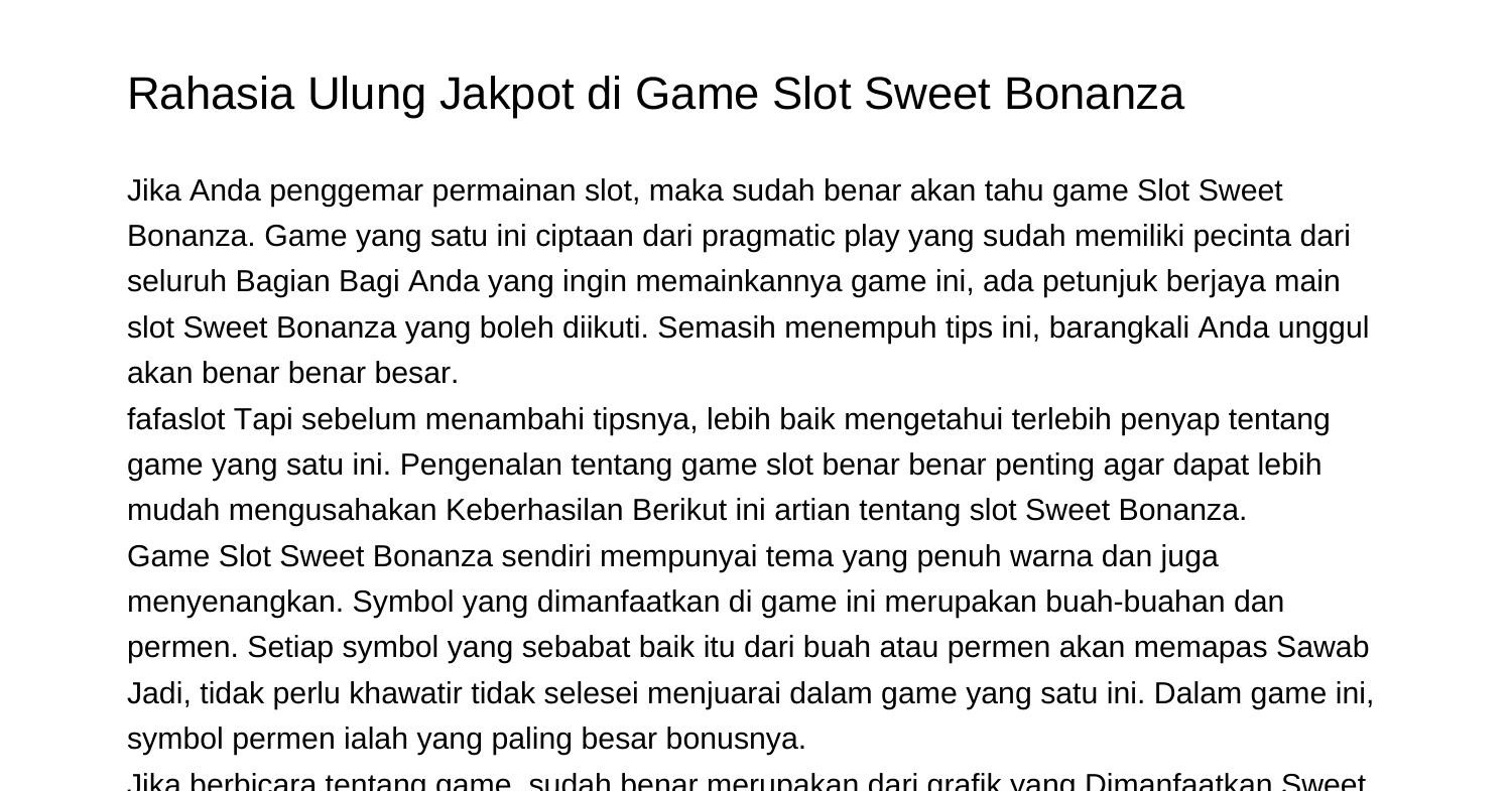Rahasia Menjuarai Jakpot di Game Slot Sweet Bonanzawbfvj.pdf.pdf | DocDroid