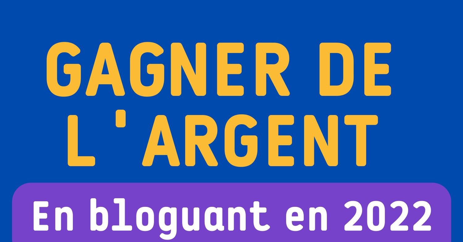 gagner-de-l-argent-en-bloguant-en-2022-pdf-docdroid