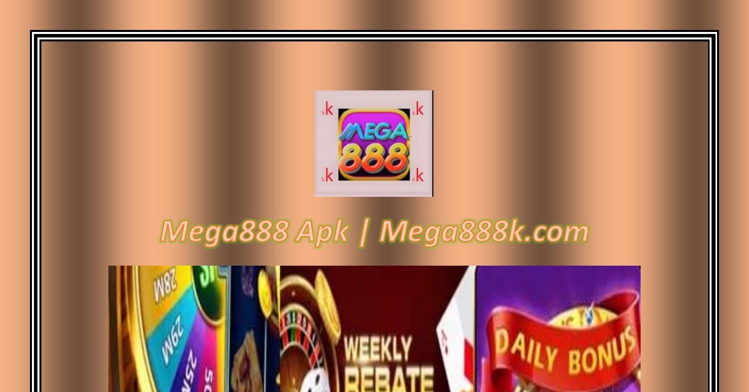 Mega888 Apk Mega888k.pdf | DocDroid
