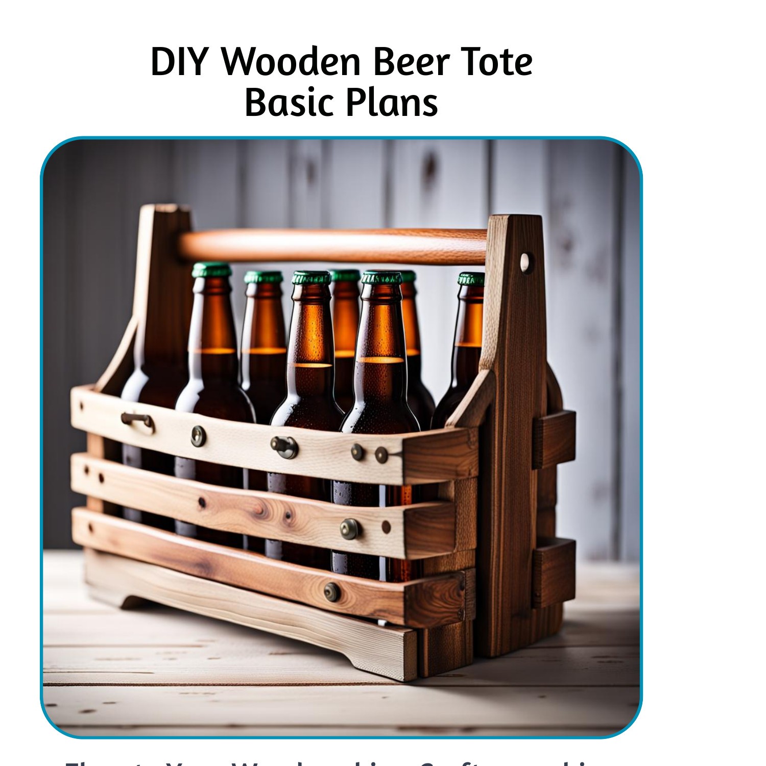 DIY Wooden Beer Tote Basic Plans.pdf DocDroid