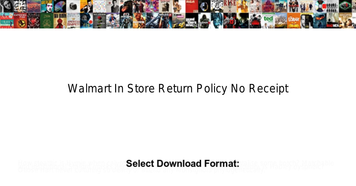 walmartinstorereturnpolicynoreceipt.pdf DocDroid