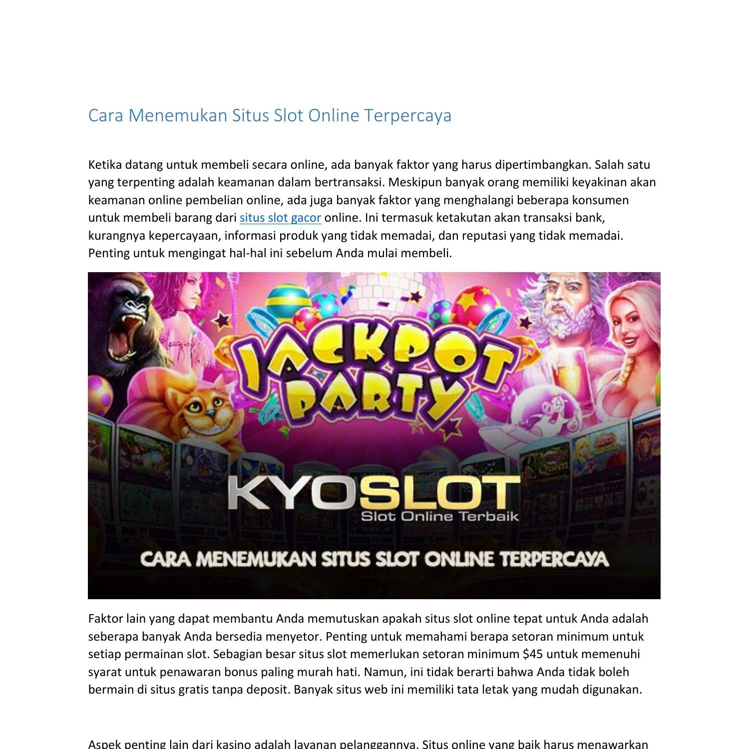 Cara Menemukan Situs Slot Online Terpercaya.docx | DocDroid