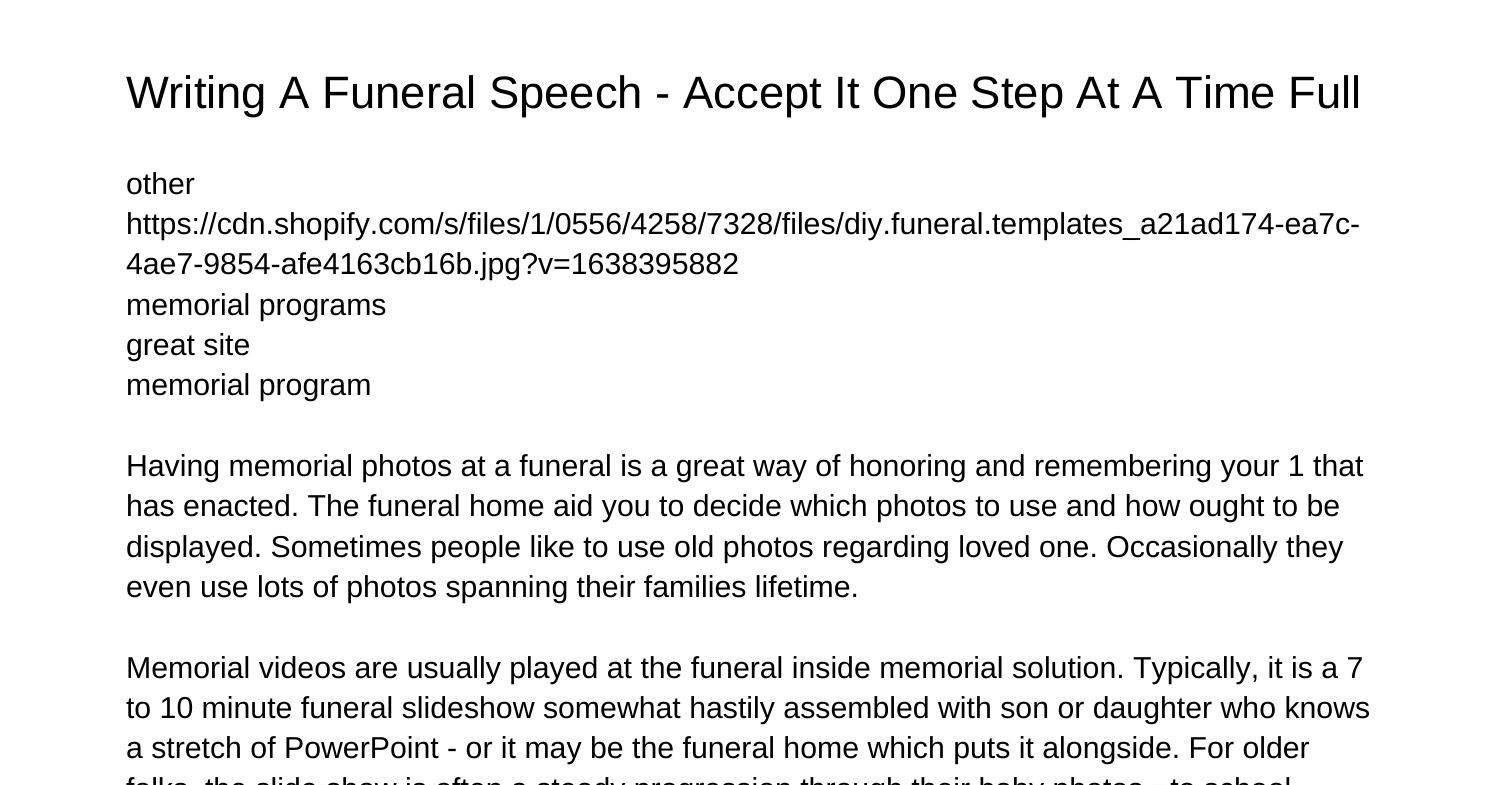Writing A Funeral Speech Dont Hesitate One Step At A Momentodgig.pdf.pdf DocDroid