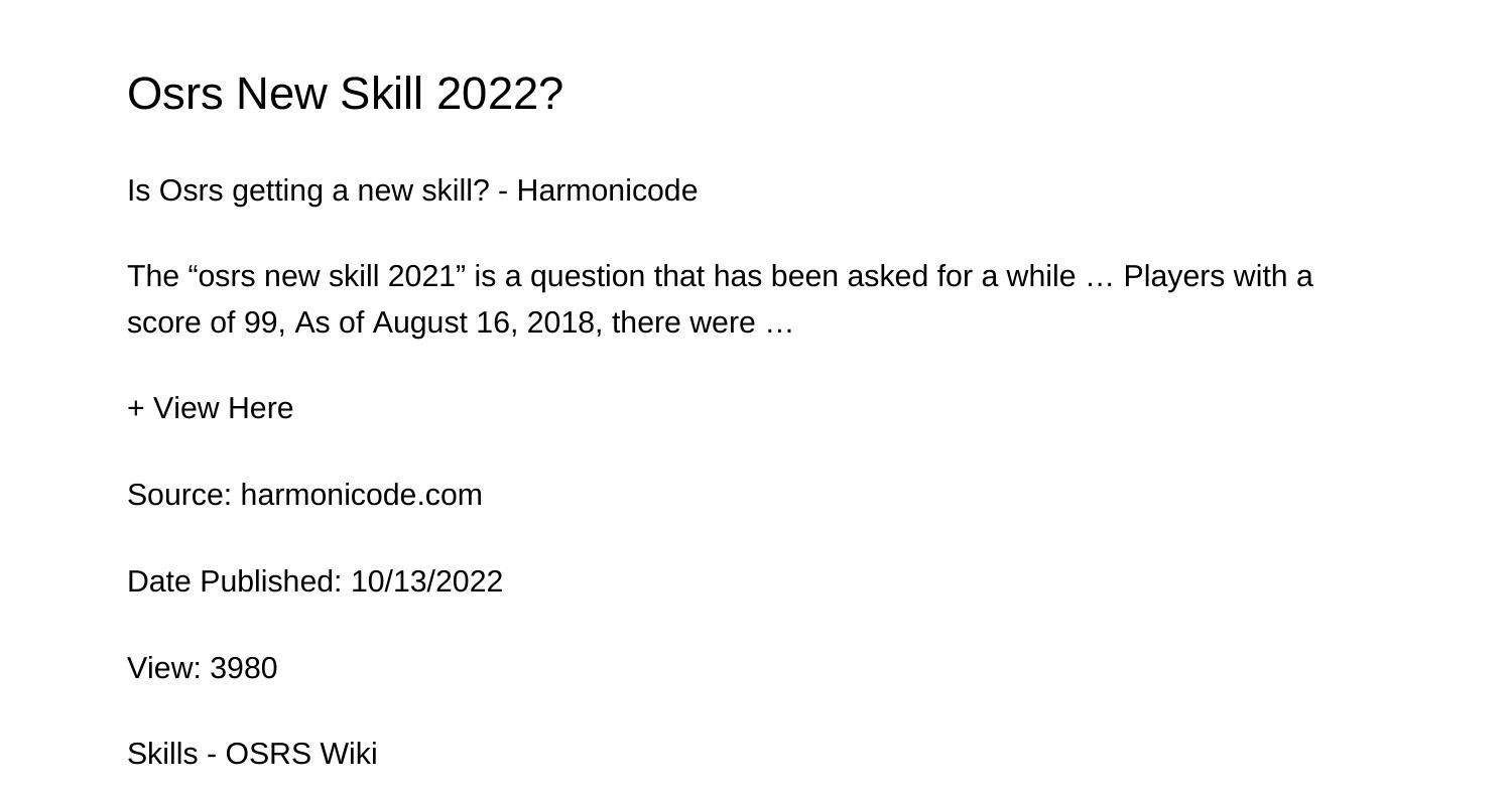 Osrs New Skill 2022xewby.pdf.pdf | DocDroid