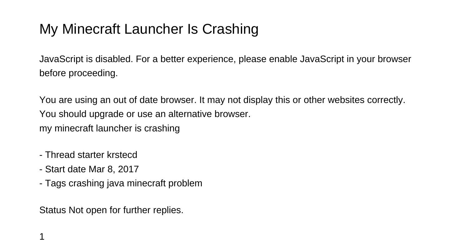 My Minecraft Launcher Is Crashingtxjvr.pdf.pdf | DocDroid