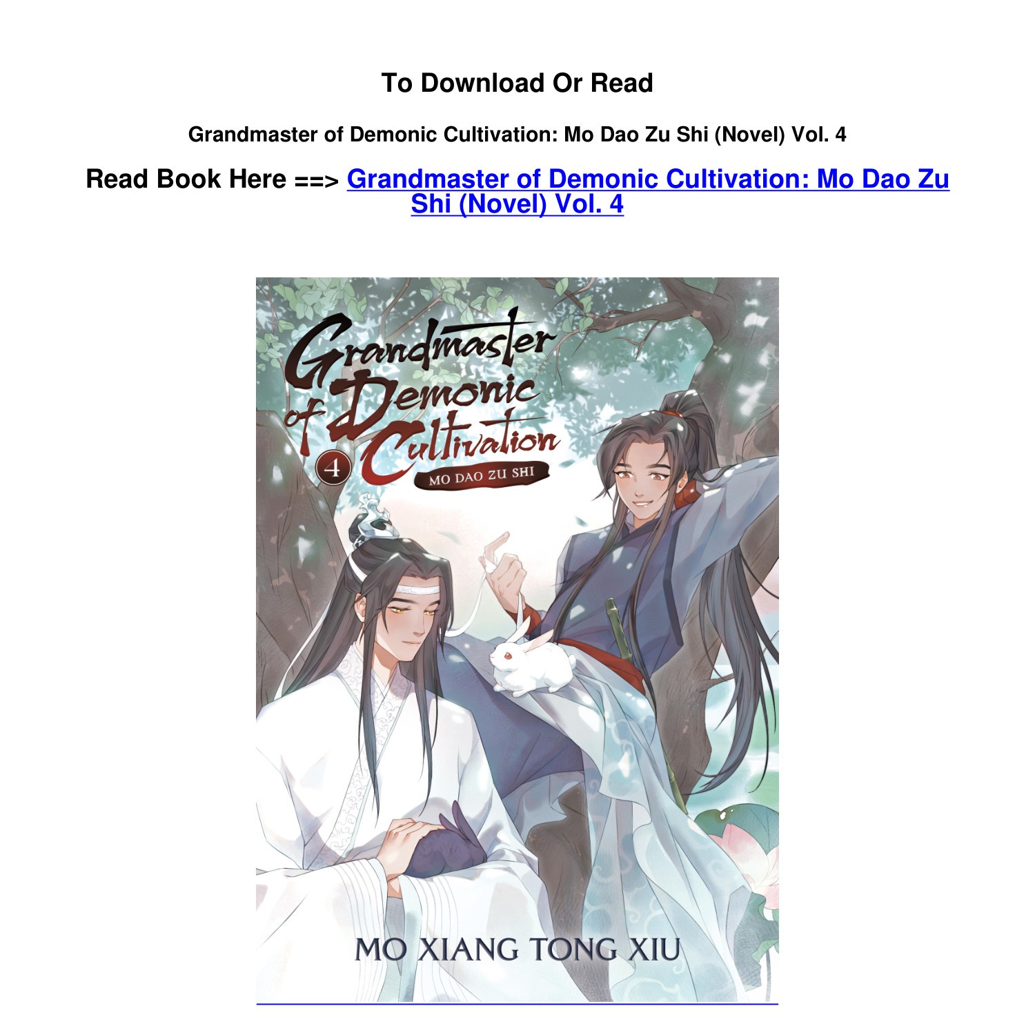 Grandmaster of Demonic Cultivation: Mo Dao Zu Shi (Novel) Vol. 4 by Mo  Xiang Tong Xiu: 9781638583011