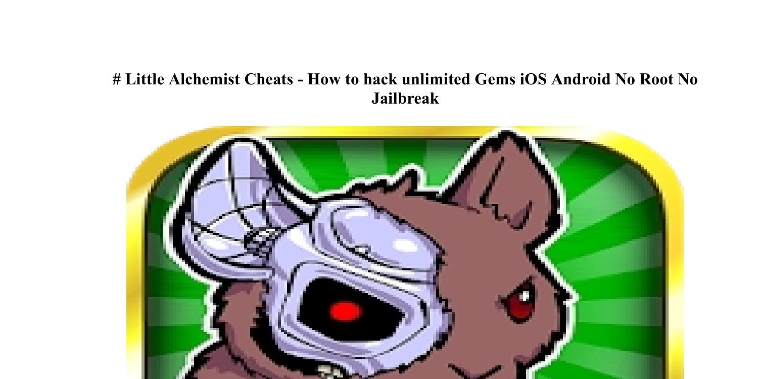 Litle alchemist remastered hack - Requests - GameGuardian